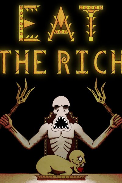 Best Animated Short Film - Eat the Rich