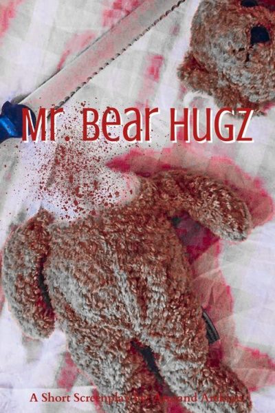 Best Short Script - Mr. Bear Hugz